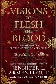 portada Visions of Flesh and Blood: A Blood and ash (in English)
