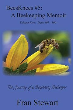 portada Beesknees #5: A Beekeeping Memoir (in English)