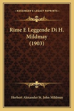 portada Rime E Leggende Di H. Mildmay (1903) (en Italiano)
