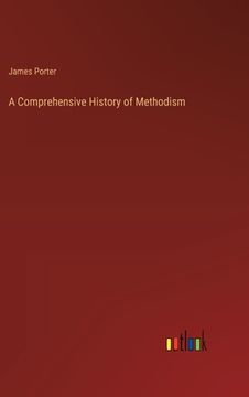 portada A Comprehensive History of Methodism (en Inglés)