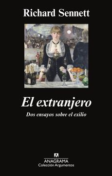 portada El Extranjero: Dos Ensayos Sobre el Exilio = The Foreign (in Spanish)