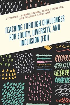 portada Teaching Through Challenges for Equity, Diversity, and Inclusion (Edi) (en Inglés)