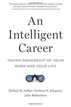 portada An Intelligent Career: Taking Ownership of Your Work and Your Life (en Inglés)