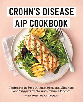 portada Crohn'S Disease aip Cookbook: Recipes to Reduce Inflammation and Eliminate Food Triggers on the Autoimmune Protocol 