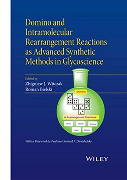 portada Domino and Intramolecular Rearrangement Reactions as Advanced Synthetic Methods in Glycoscience
