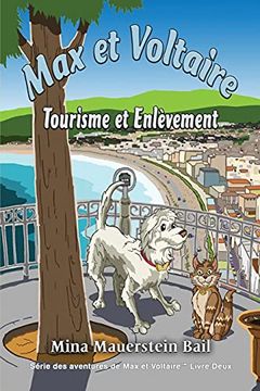portada Max et Voltaire: Tourisme et Enlèvement (en Francés)