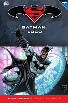 portada Batman y Superman - Colección Novelas Gráficas número 26: Batman: Loco