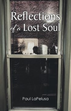 portada Reflections of a Lost Soul (en Inglés)