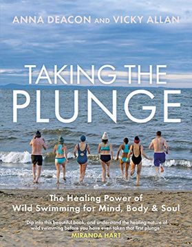 portada Taking the Plunge: The Healing Power of Wild Swimming for Mind, Body and Soul (in English)