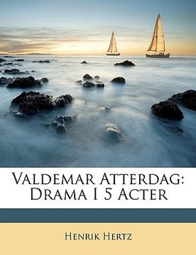 portada Valdemar Atterdag: Drama I 5 Acter (en Danés)