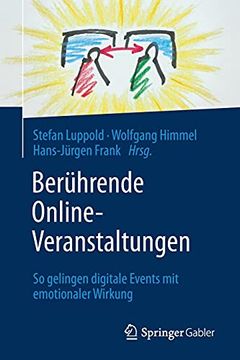portada Berührende Online-Veranstaltungen: So Gelingen Digitale Events mit Emotionaler Wirkung (in German)