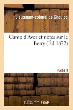 portada Camp d'Avor et notes sur le Berry. Partie 3 (Sciences Sociales) (French Edition)