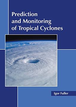 portada Prediction and Monitoring of Tropical Cyclones (en Inglés)