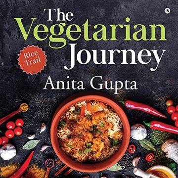 portada The Vegetarian Journey: Rice Trail (en Inglés)