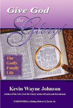 portada give god the glory! the godly family life (in English)