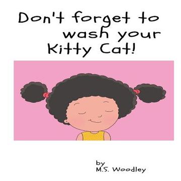 portada Don't forget to wash your Kitty- Cat (in English)
