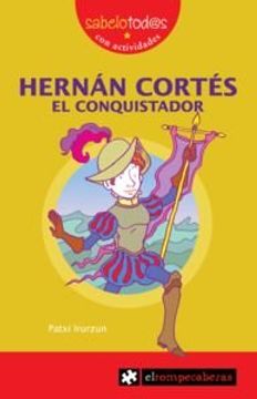 portada HERNAN CONQUISTADOR EL CONQUISTADOR