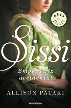 portada Sissi, Emperatriz Accidental (in Spanish)