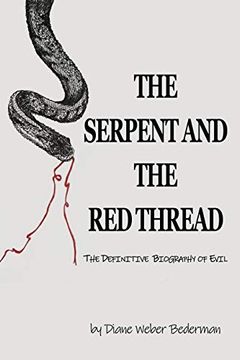 portada The Serpent and the red Thread: The Definitive Biography of Evil (en Inglés)