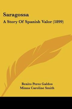 portada saragossa: a story of spanish valor (1899)