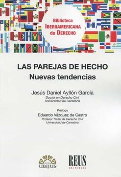 portada Las Parejas de Hecho: Nuevas Tendencias (Biblioteca Iberoamericana de Derecho)