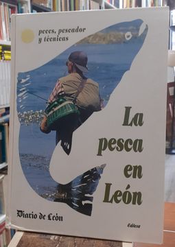 portada La Pesca en León Peces, Pescador y Técnicas