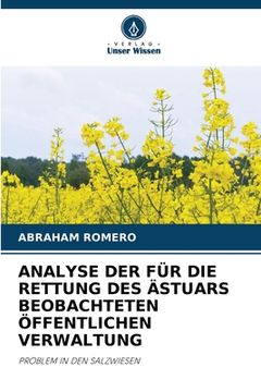 portada Analyse Der Für Die Rettung Des Ästuars Beobachteten Öffentlichen Verwaltung (in German)