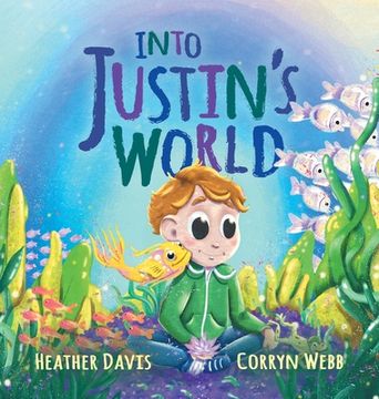 portada Into Justin's World (in English)