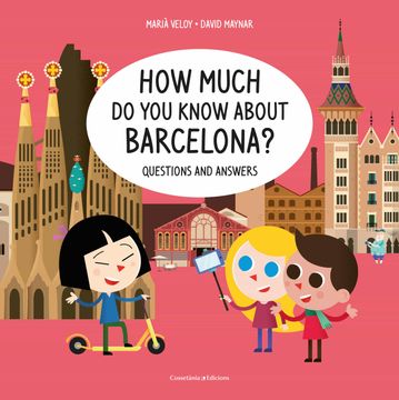 portada Hon Much do you Know About Barcelona?  Questions and Answers (Altres Infantil)
