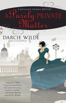 portada Wilde, d: A Purely Private Matter (Rosalind Thorne Mystery 2) (en Inglés)