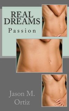 portada Real Dreams: Passion (en Inglés)