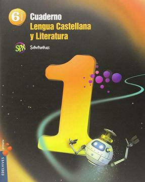 portada Cuaderno 1 de Lengua Castellana y Liter. 6º Primaria (Superpixépolis)