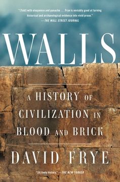 portada Walls: A History of Civilization in Blood and Brick (en Inglés)