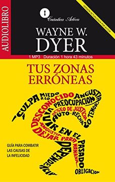 Libro Tus zonas erróneas De Dyer, Wayne W. - Buscalibre
