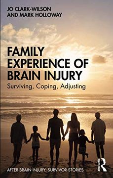 portada Family Experience of Brain Injury (After Brain Injury: Survivor Stories) (in English)