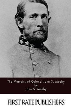 portada The Memoirs of Colonel John S. Mosby (en Inglés)