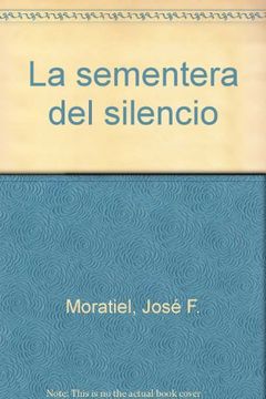 portada La Sementera del Silencio (in Spanish)