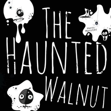 portada The Haunted Walnut: A Spooky Story (en Inglés)