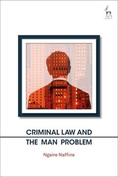 portada Criminal Law and the Man Problem (en Inglés)