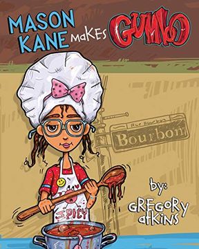 portada Mason Kane Makes Gumbo (en Inglés)