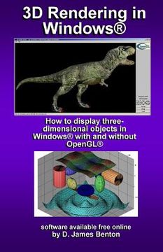 portada 3D Rendering in Windows: How to display three-dimensional objects in Windows with and without OpenGL. (en Inglés)
