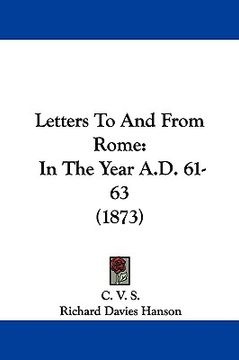 portada letters to and from rome: in the year a.d. 61-63 (1873) (en Inglés)