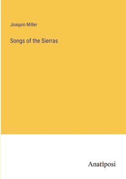 portada Songs of the Sierras (in English)