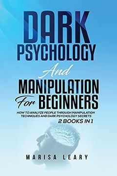 portada Dark Psychology & Manipulation for Beginners: 2 Books in 1: How to Analyze People Through Manipulation Techniques and Dark Psychology Secrets (en Inglés)