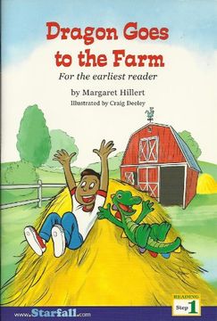 portada Dragon Goes to the Farm (For the Earliest Reader) (Starfall Reading, Step 1)