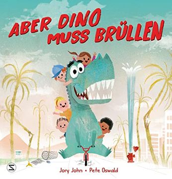 portada Aber Dino Muss Brüllen! (en Alemán)