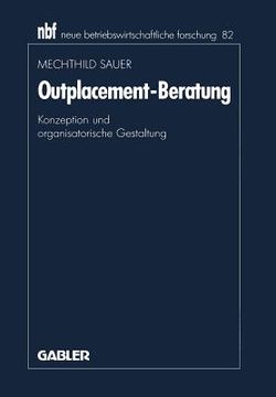 portada Outplacement-Beratung: Konzeption Und Organisatorische Gestaltung (en Alemán)