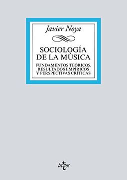 portada Sociología de la Música: Fundamentos Teóricos, Resultados Empíricos y Perspectivas Críticas (in Spanish)