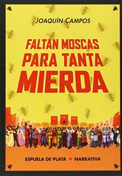 portada Faltan Moscas Para Tanta Mierda (in Spanish)