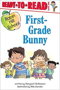 portada First-Grade Bunny: Ready-To-Read Level 1 (Robin Hill School) (in English)
